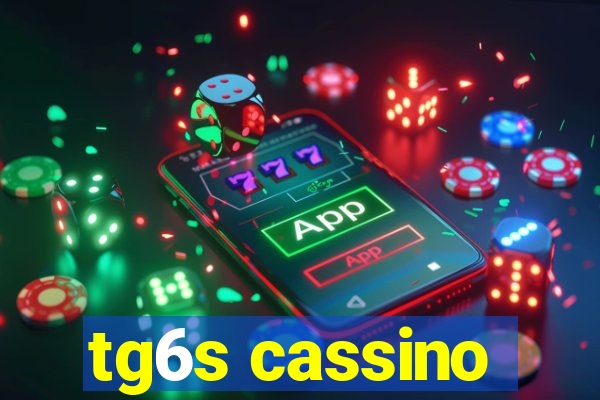 tg6s cassino